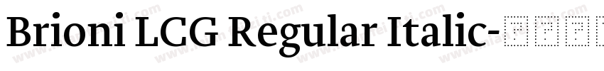 Brioni LCG Regular Italic字体转换